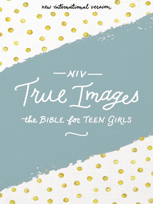 Title details for NIV, True Images Bible by Livingstone Corporation - Wait list